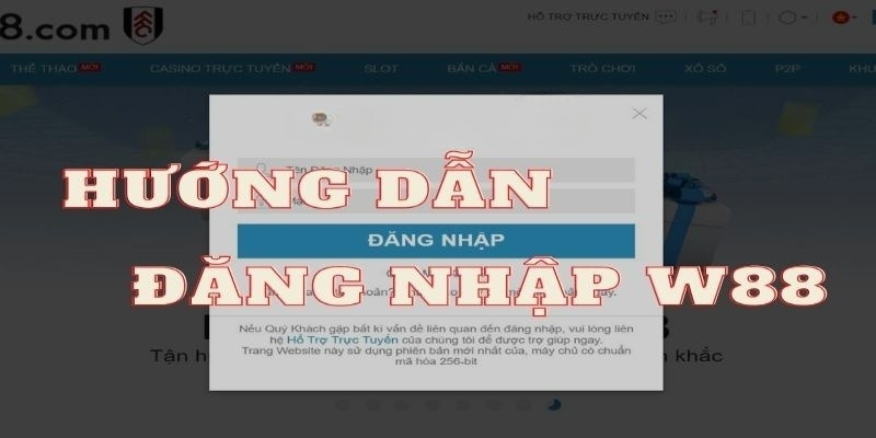 Tuân thủ điều kiện để đăng nhập W88 thành công